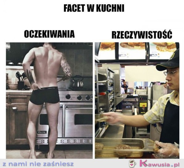 KOCHAM FACETÓW W KUCHNI