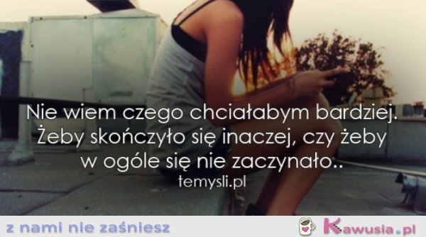 Nie wiem..