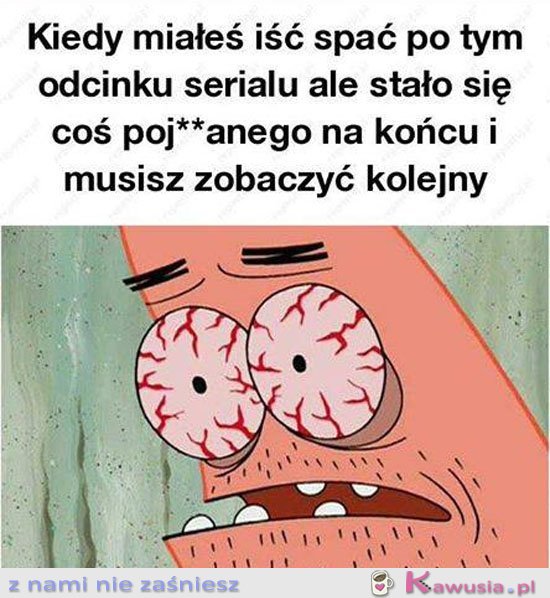 Kurczę muszę zobaczyć kolejny