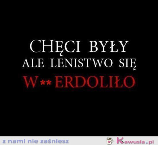 Chęci były...
