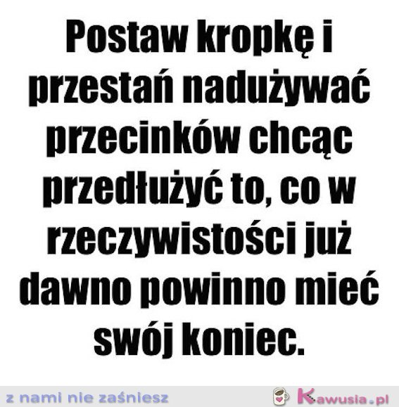 I kropka.