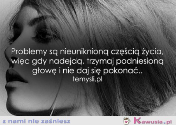 Nie daj się pokonać...