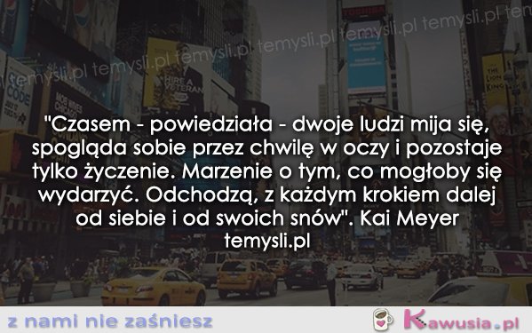 Czasem dwoje ludzi mija się...