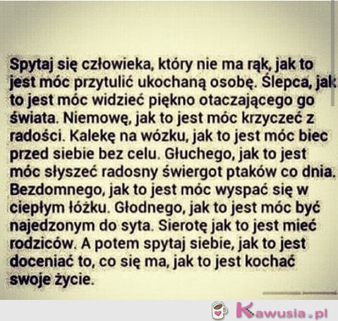 Doceń to co masz