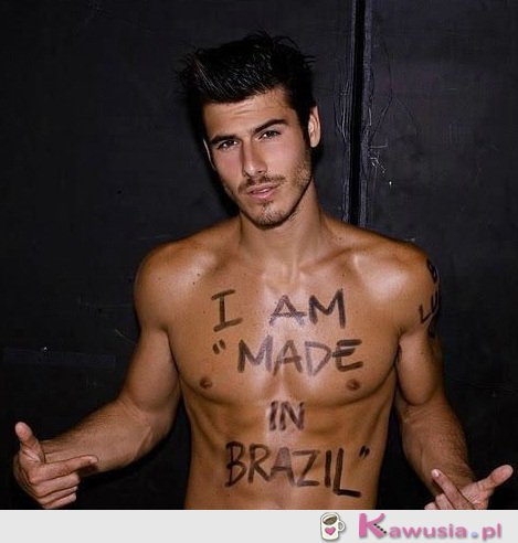 I am made in Brazil