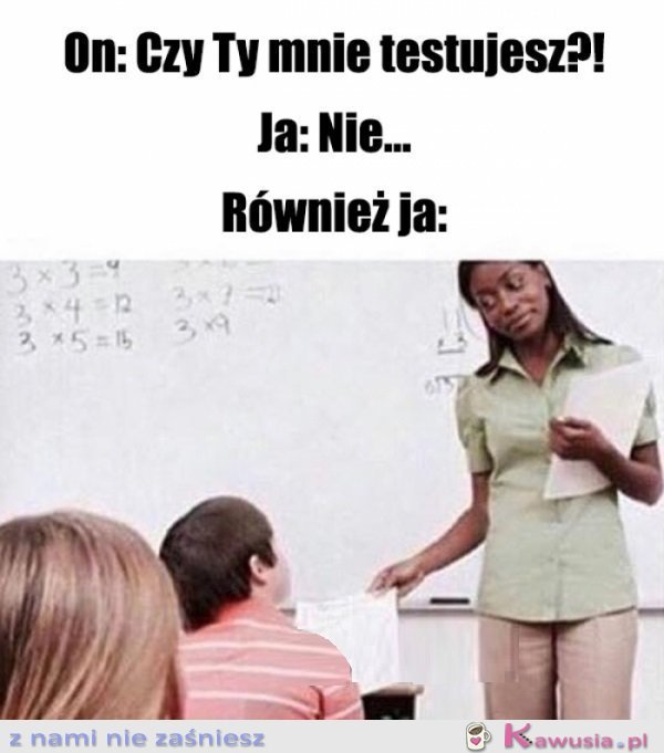To wcale nie jest test...
