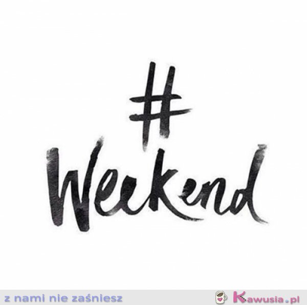 Weekend