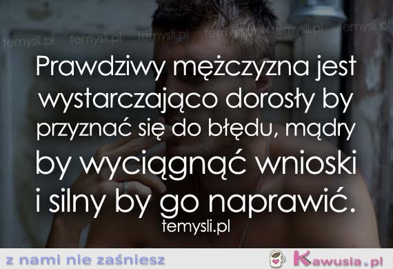 Prawdziwy mężczyzna jest