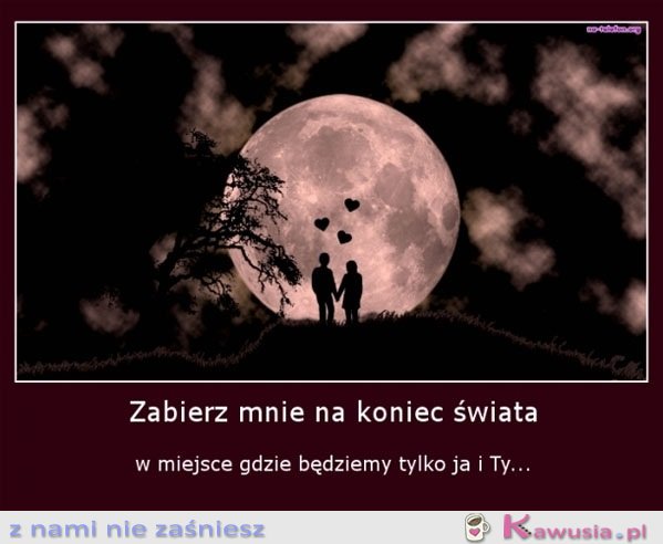 Zabierz mnie na koniec świata