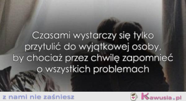 Czasami wystarczy...