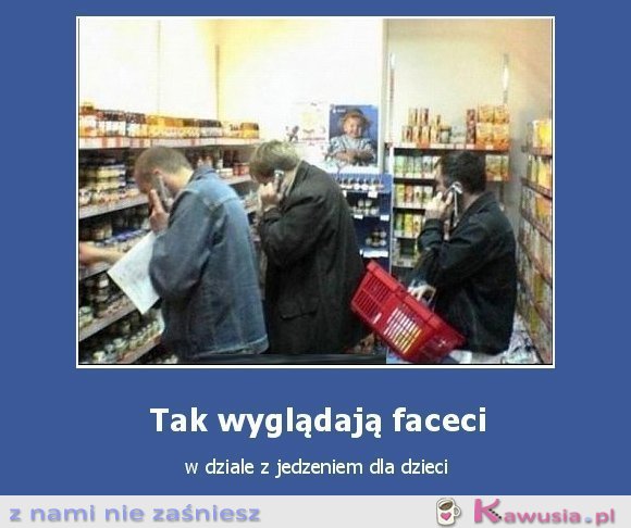 Jak wyglądają faceci...