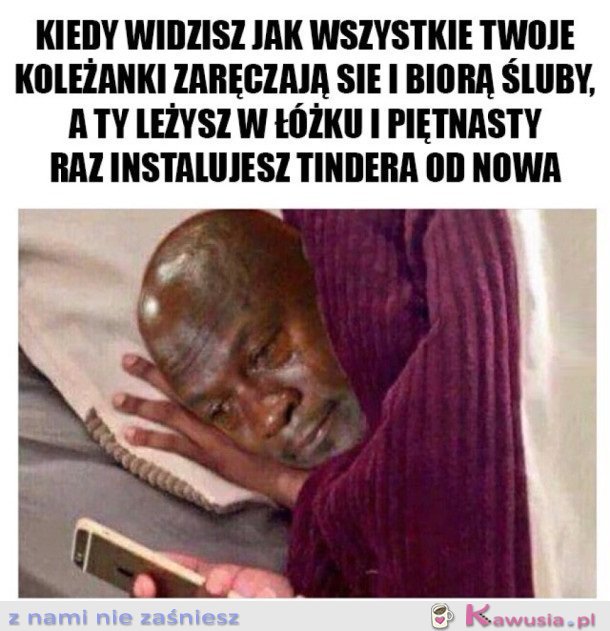 A JA LEŻĘ I PŁACZĘ