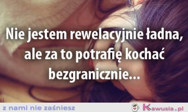 Potrafię kochać..