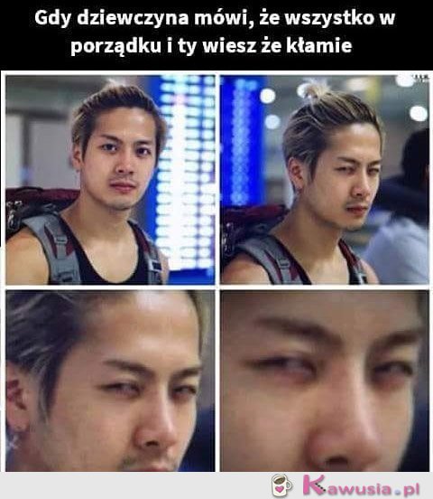 Czuję, że ona kłamie