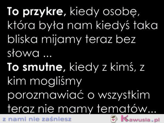 To przykre, kiedy