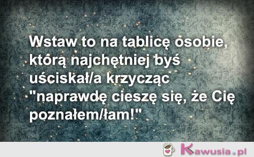 Naprawdę cieszę się