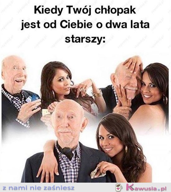 Kiedy twój chłopak jest starszy