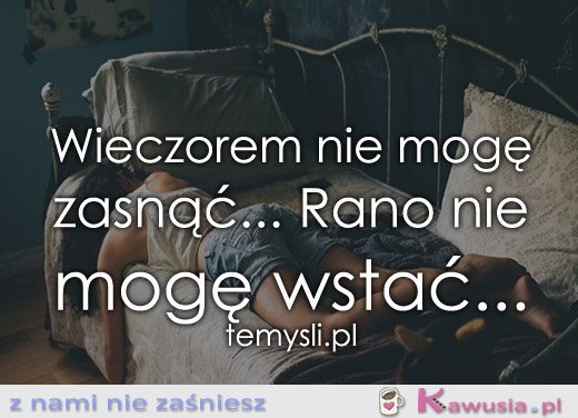 Wieczorem nie mogę