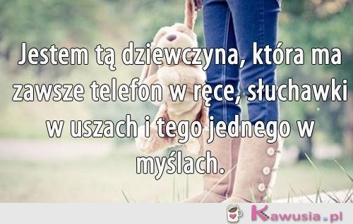 Jestem tą dziewczyną, która...