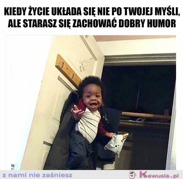 JAKOŚ TRZEBA SOBIE RADZIĆ