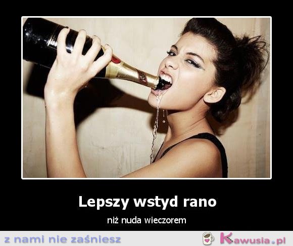 Lepszy wstyd rano