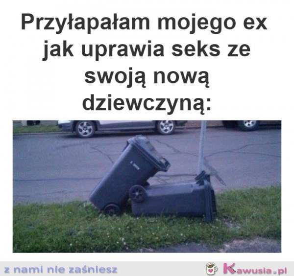 Przyłapałam mojego byłego jak