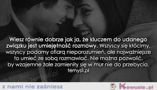 Wiesz równie dobrze jak ja, że...