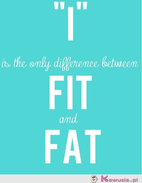 Fit czy fat?