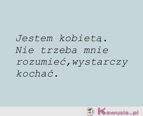 Jestem kobietą