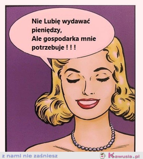 Nie lubię wydawać pieniędzy