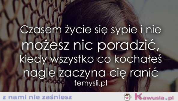 Czasem życie się sypie...