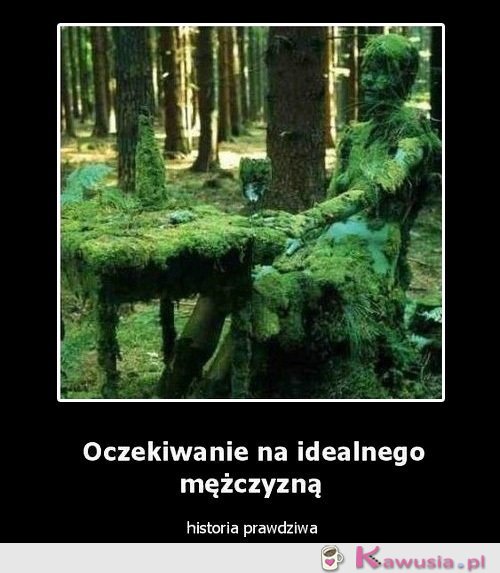 Oczekiwanie na idealnego mężczyznę