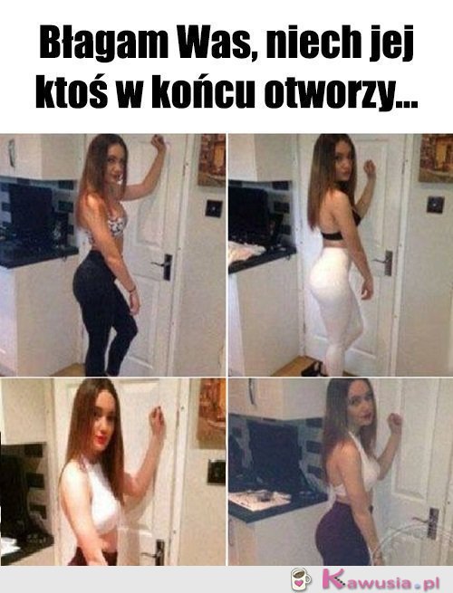 Ile dziewczyna będzie tak stać...