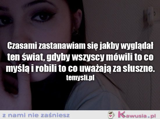 Czasami zastanawiam się