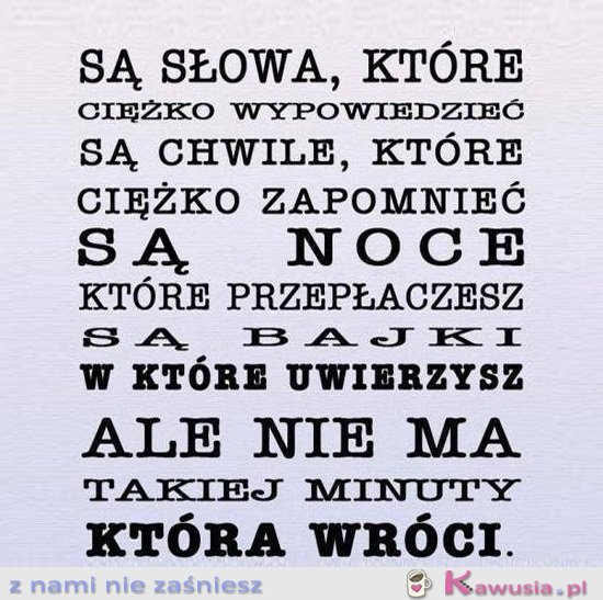 Są słowa, które...