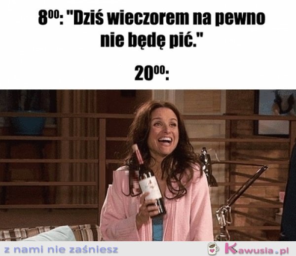 Przecież Kobieta zmienną jest...