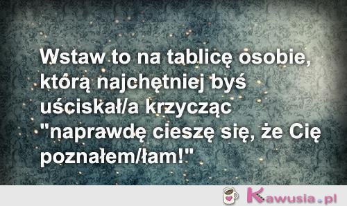 Naprawdę cieszę się