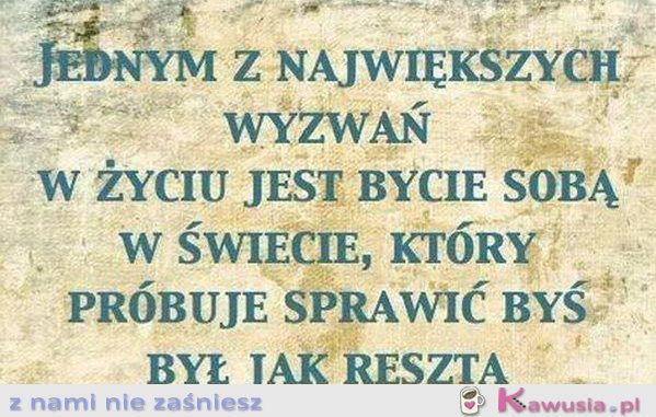 Jednym z największych wyzwań