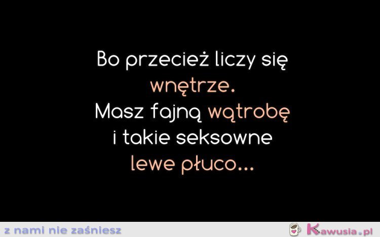 Liczy się wnętrze