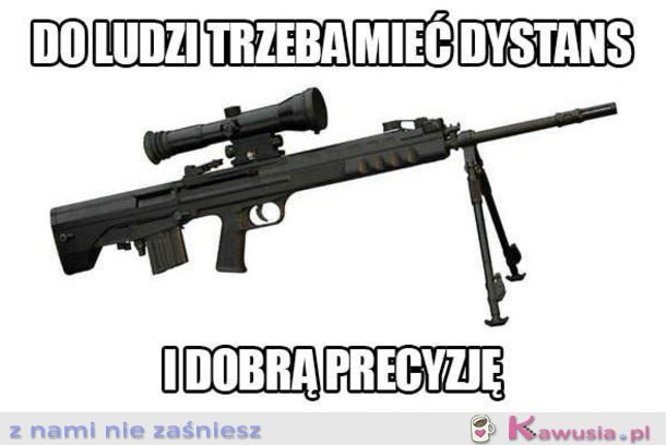 Trzeba mieć dystans