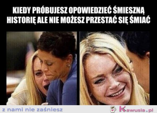 Kiedy próbujesz opowiedzieć