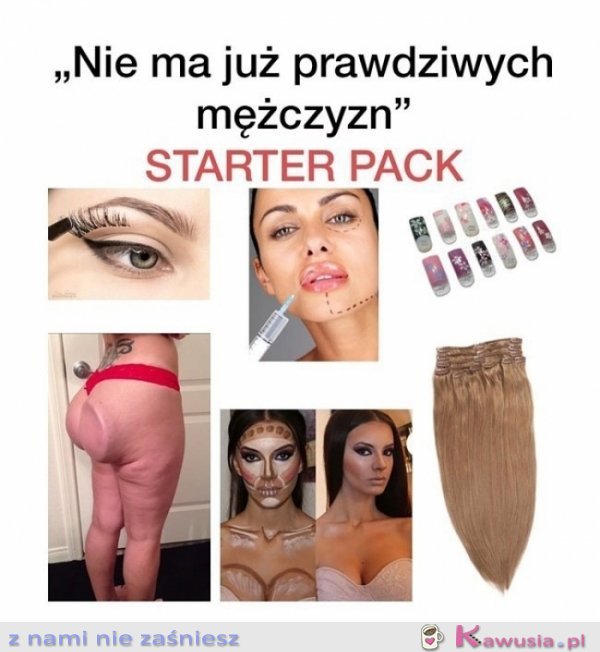 Nie ma już prawdziwych facetów