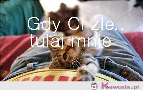 Gdy Ci źle