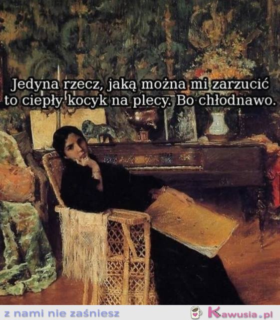 Jedyna rzecz jaką można mi zarzucić