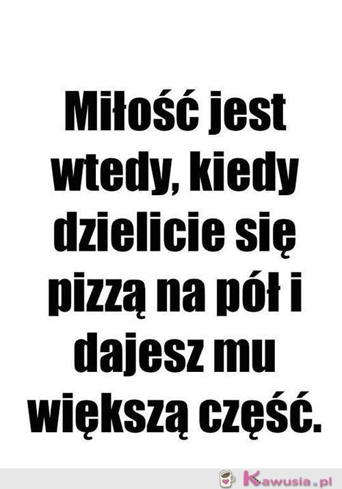 To jest prawdziwa miłość...