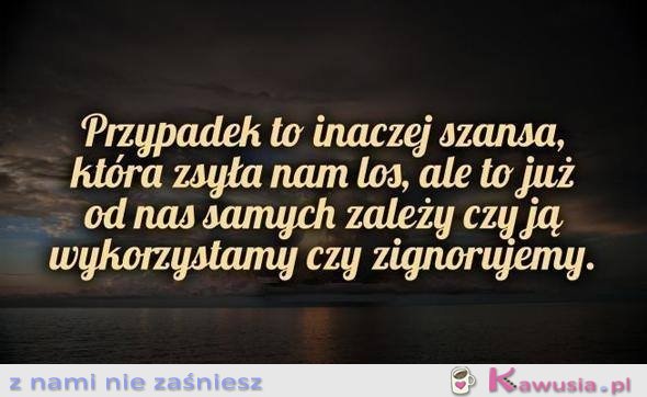 Wykorzystaj swoją szansę...