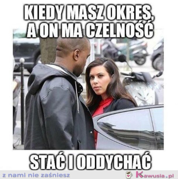 KIEDY MASZ OKRES