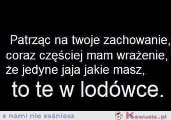 Jakoś odnoszę dziwne wrażenie