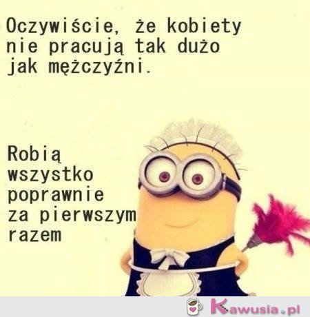 Oczywiście, że kobiety..