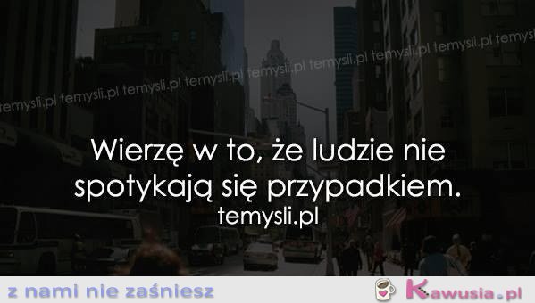 Szczerze w to wierzę